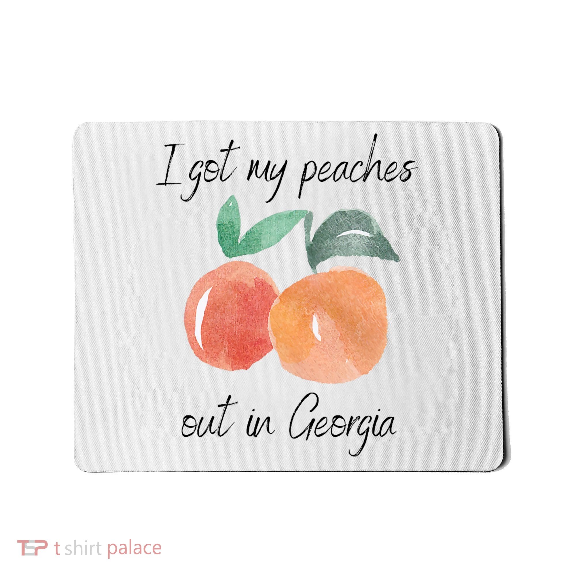 I Got My Peaches Out In Georgia Lyrics Song Funny Fruit Mousepad