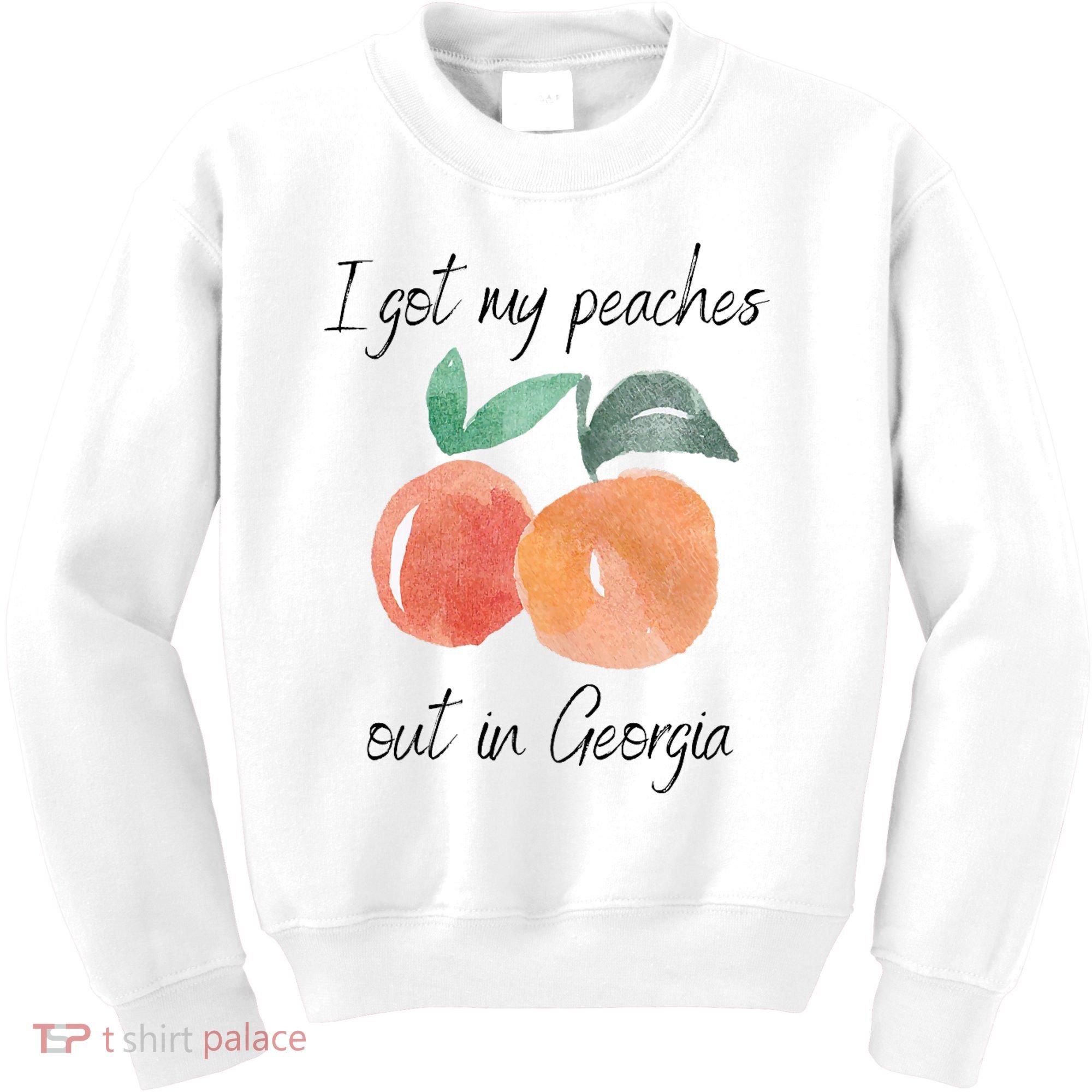 I Got My Peaches Out In Georgia Lyrics Song Funny Fruit Kids Sweatshirt
