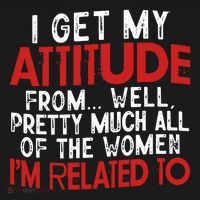 I Get My Attitude From Well Pretty Much All Of The Women IM Related To Women's Tank Top thumb 5
