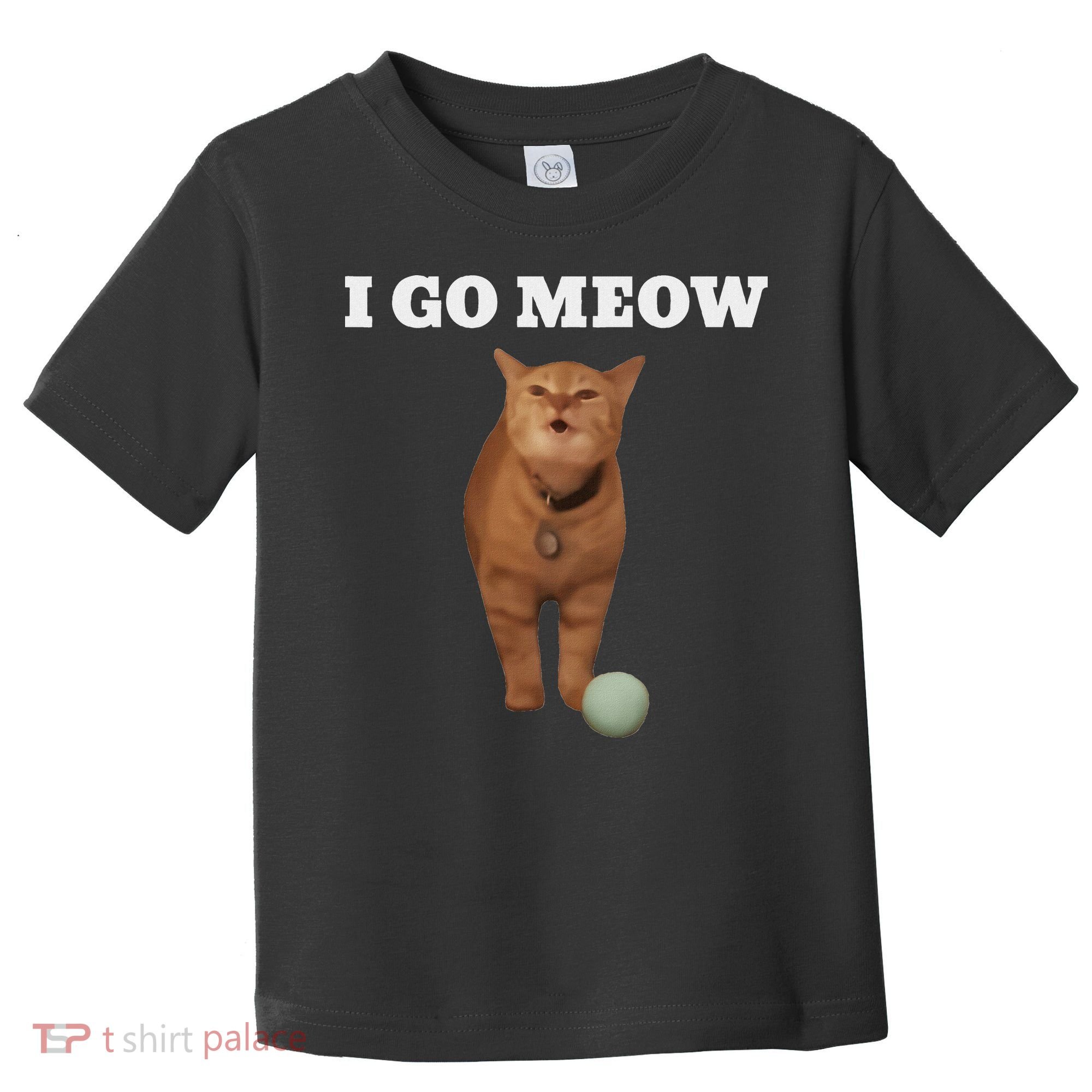I Go Meow Cat Meme Toddler T-Shirt