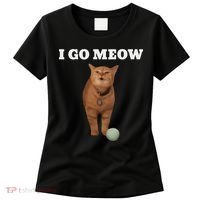 I Go Meow Cat Meme Women's T-Shirt thumb 0
