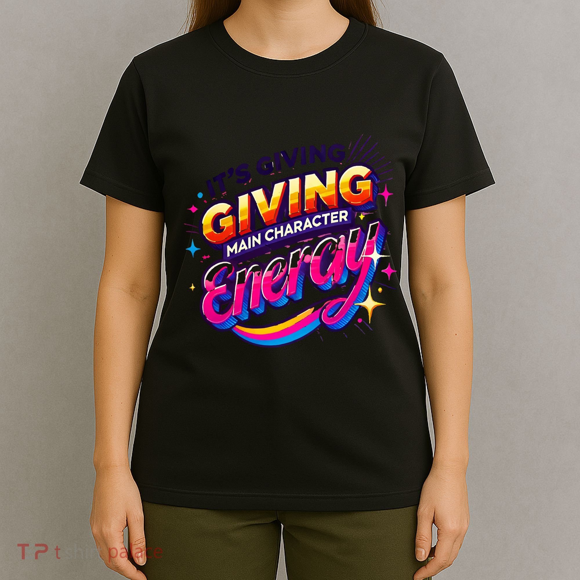 Its Giving Main Character Energy Viral Tiktok Phrase Motivational Self Empower T-Shirt