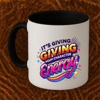 Its Giving Main Character Energy Viral Tiktok Phrase Motivational Self Empower Coffee Mug thumb 2