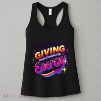 Its Giving Main Character Energy Viral Tiktok Phrase Motivational Self Empower Women's Tank Top thumb 3