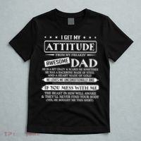 I Get My Attitude From My Freaking Awesome Dad Father's Day T-Shirt thumb 5