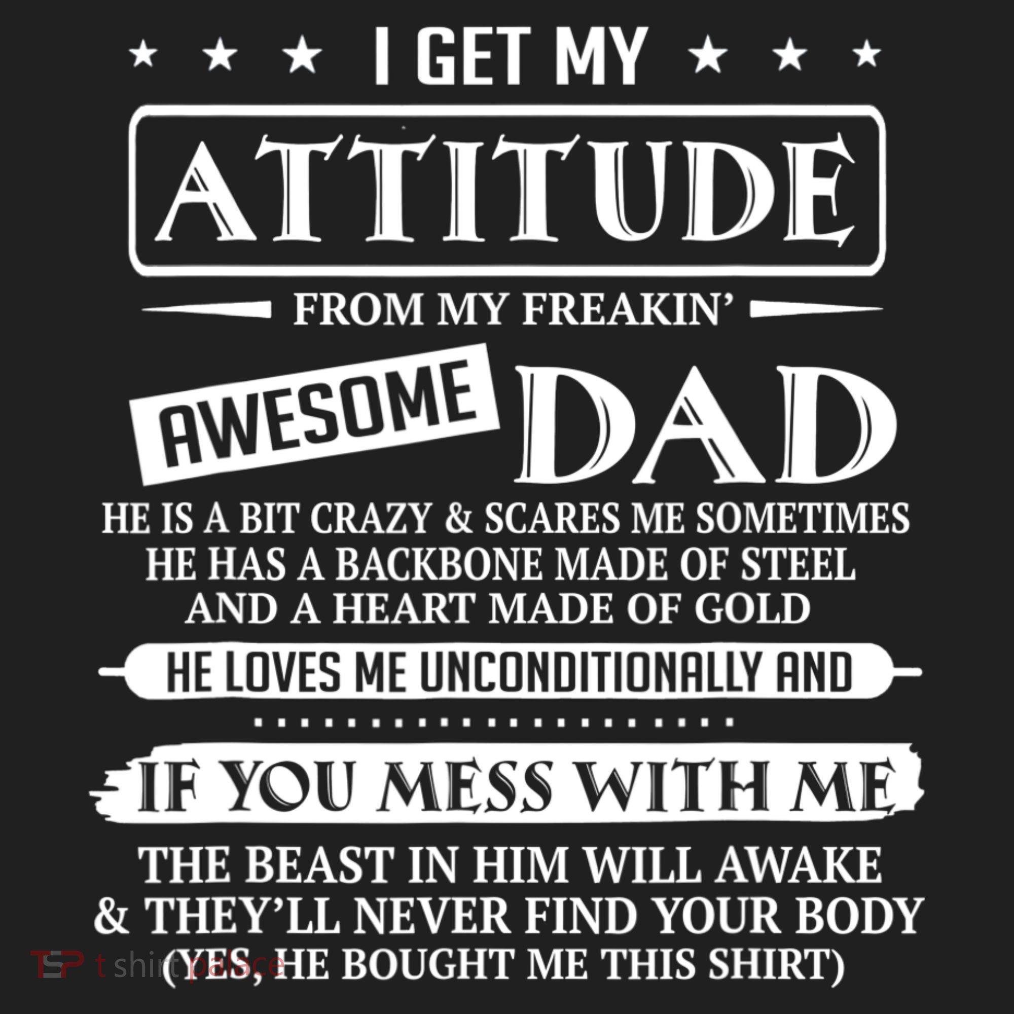 I Get My Attitude From My Freaking Awesome Dad Father's Day Beanie