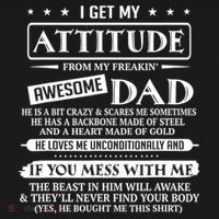 I Get My Attitude From My Freaking Awesome Dad Father's Day Mousepad thumb 1