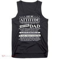 I Get My Attitude From My Freaking Awesome Dad Father's Day Tank Top thumb 0