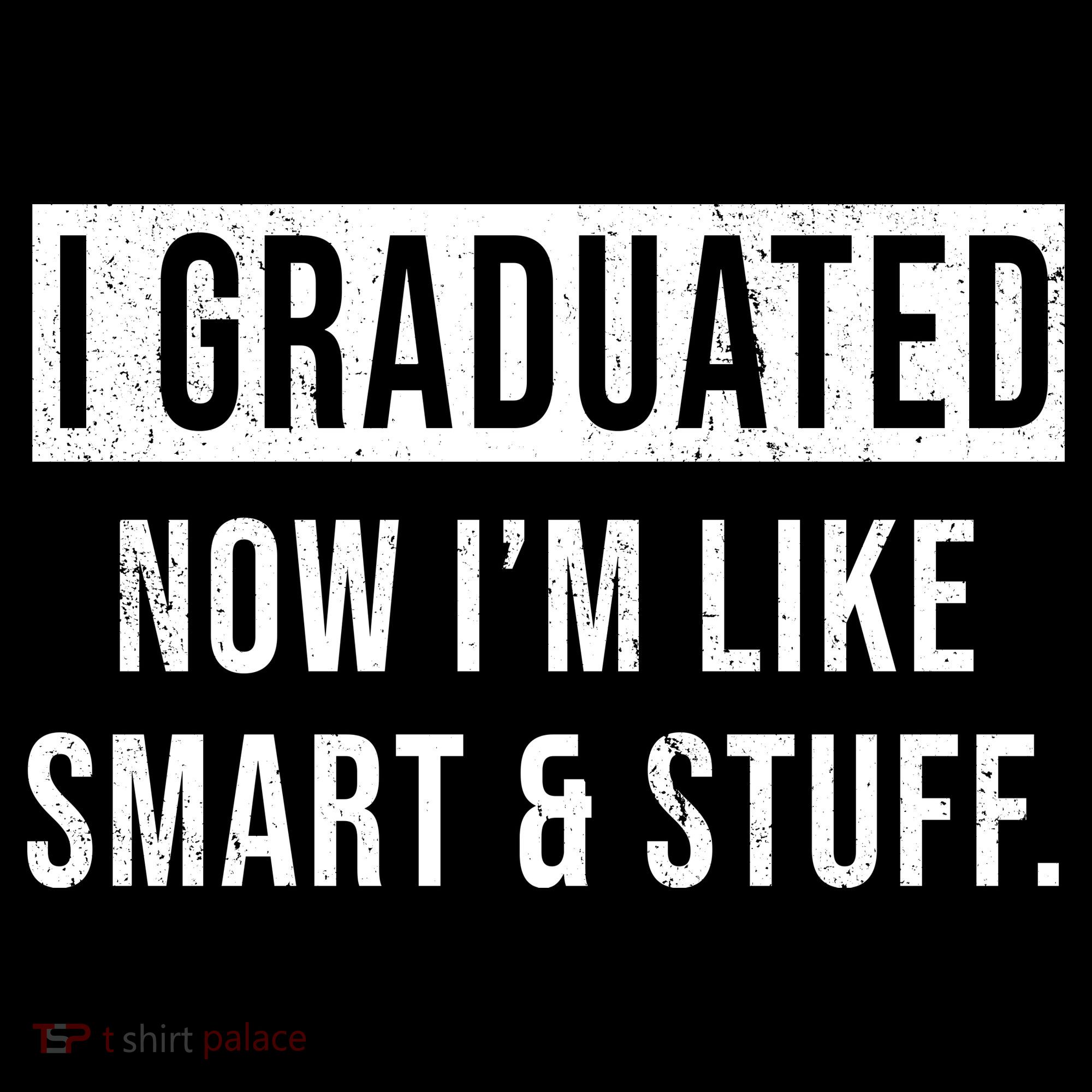 I Graduated Now I'm Like Smart And Stuff Ornament