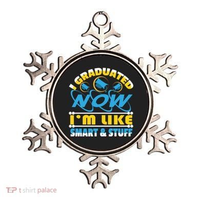 I Graduated Now Im Like Smart And Stuff Ornament