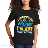 I Graduated Now Im Like Smart And Stuff Kids T-Shirt thumb 2