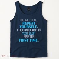 Ignored You Just Fine The First Time Tank Top thumb 2