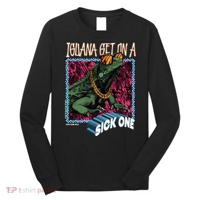 Iguana Get On A Sick One Long Sleeve Shirt