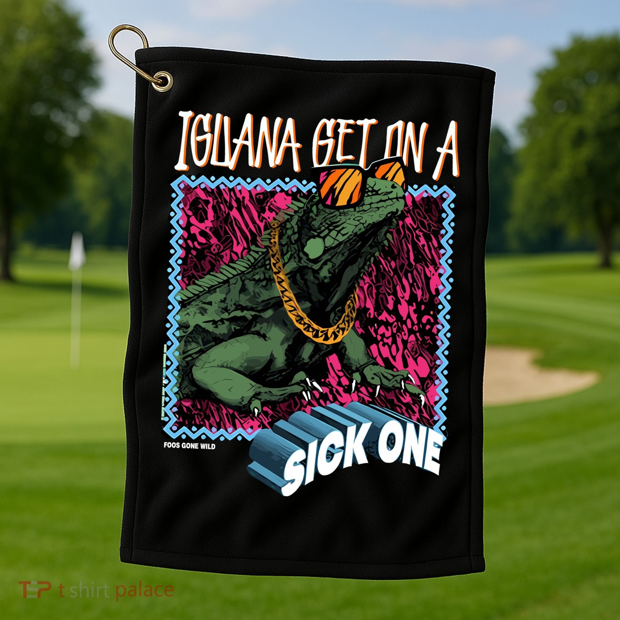 Iguana Get On A Sick One Golf Towel