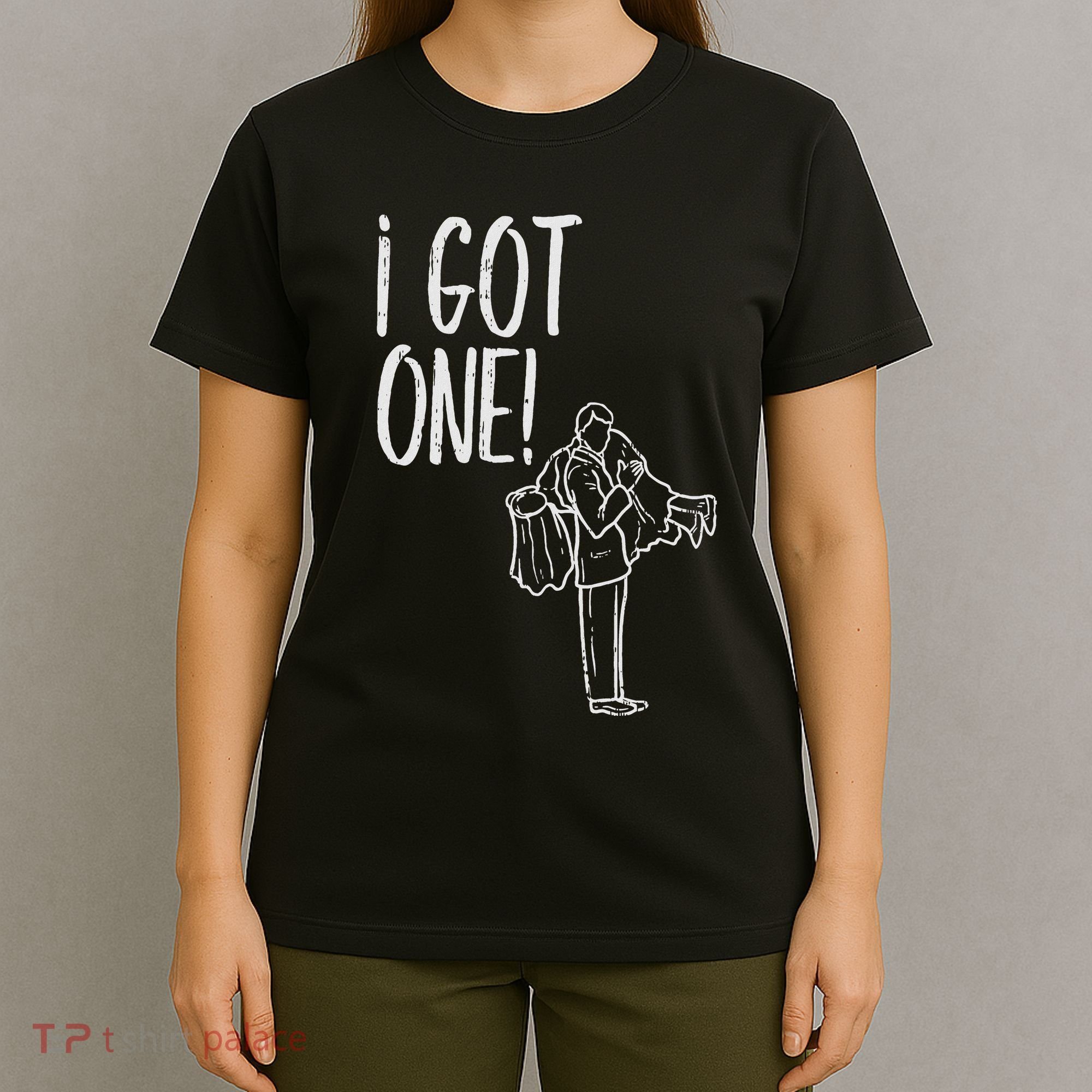 I Got One Groom Carrying Bride Bachelors Party Gift T-Shirt