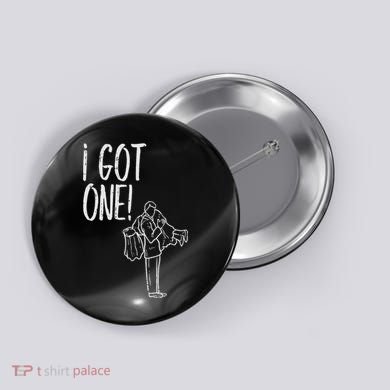 I Got One Groom Carrying Bride Bachelors Party Gift Button