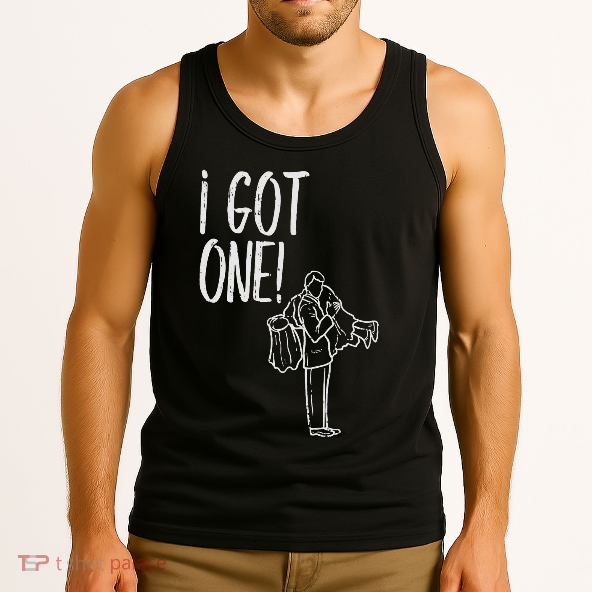 I Got One Groom Carrying Bride Bachelors Party Gift Tank Top