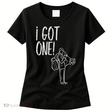 I Got One Groom Carrying Bride Bachelors Party Gift Women's T-Shirt