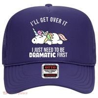 I'll Get Over It I Just Need To Be Dramatic First Funny Unicorn Hat thumb 0