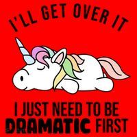 I'll Get Over It I Just Need To Be Dramatic First Funny Unicorn Santa Hat thumb 1