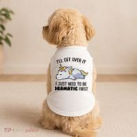 ILl Get Over It I Just Need To Be Dramatic First Unicorn Doggie Tank thumb 2