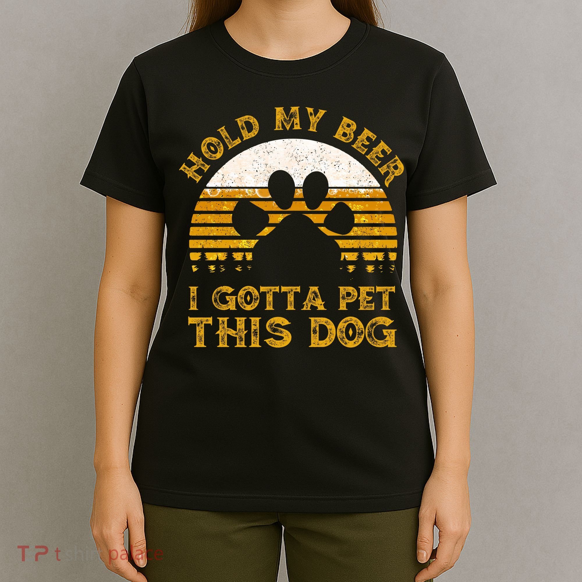 I Gotta Pet This Dog Hold My Beer Vintage T-Shirt