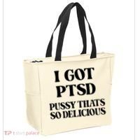 I Got PTSD Pussy Thats So Delicious Tote Bag thumb 2