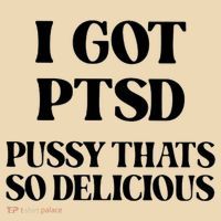 I Got PTSD Pussy Thats So Delicious Tote Bag thumb 4