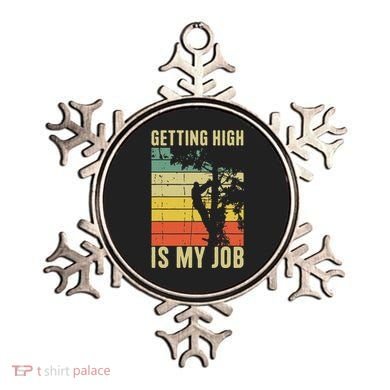 I Get Paid To Get High Tree Climbing Joke Tree Work Arborist Ornament