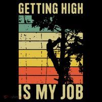 I Get Paid To Get High Tree Climbing Joke Tree Work Arborist Toddler Hoodie thumb 2