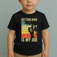 I Get Paid To Get High Tree Climbing Joke Tree Work Arborist Toddler T-Shirt thumb 2