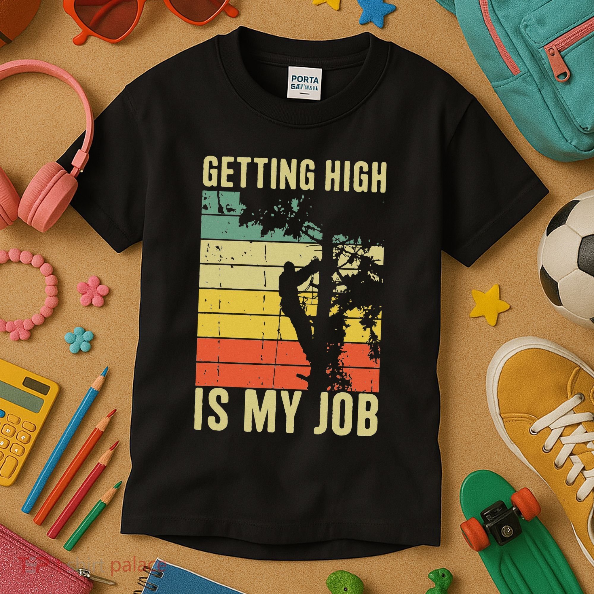 I Get Paid To Get High Tree Climbing Joke Tree Work Arborist Kids T-Shirt