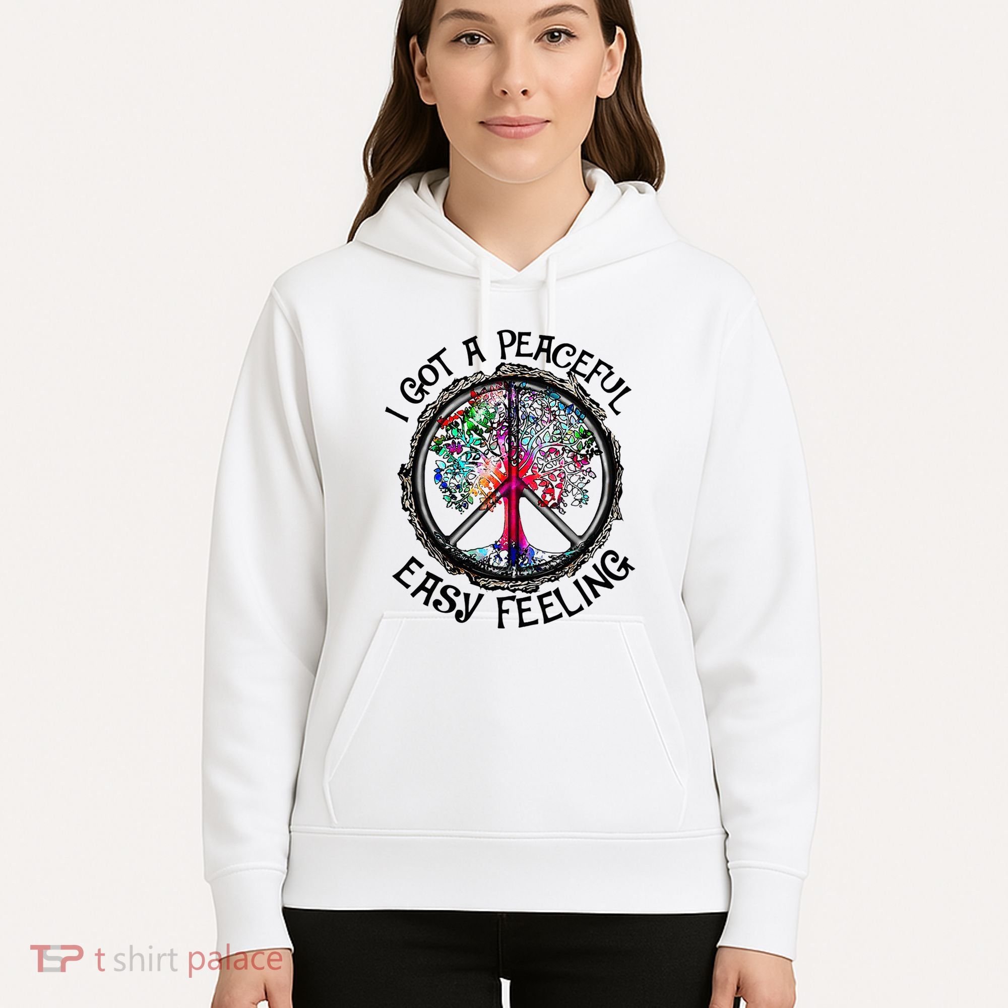 I Got Peaceful Easy Feeling Hippie Peaceful Hoodie