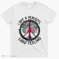 I Got Peaceful Easy Feeling Hippie Peaceful T-Shirt thumb 0