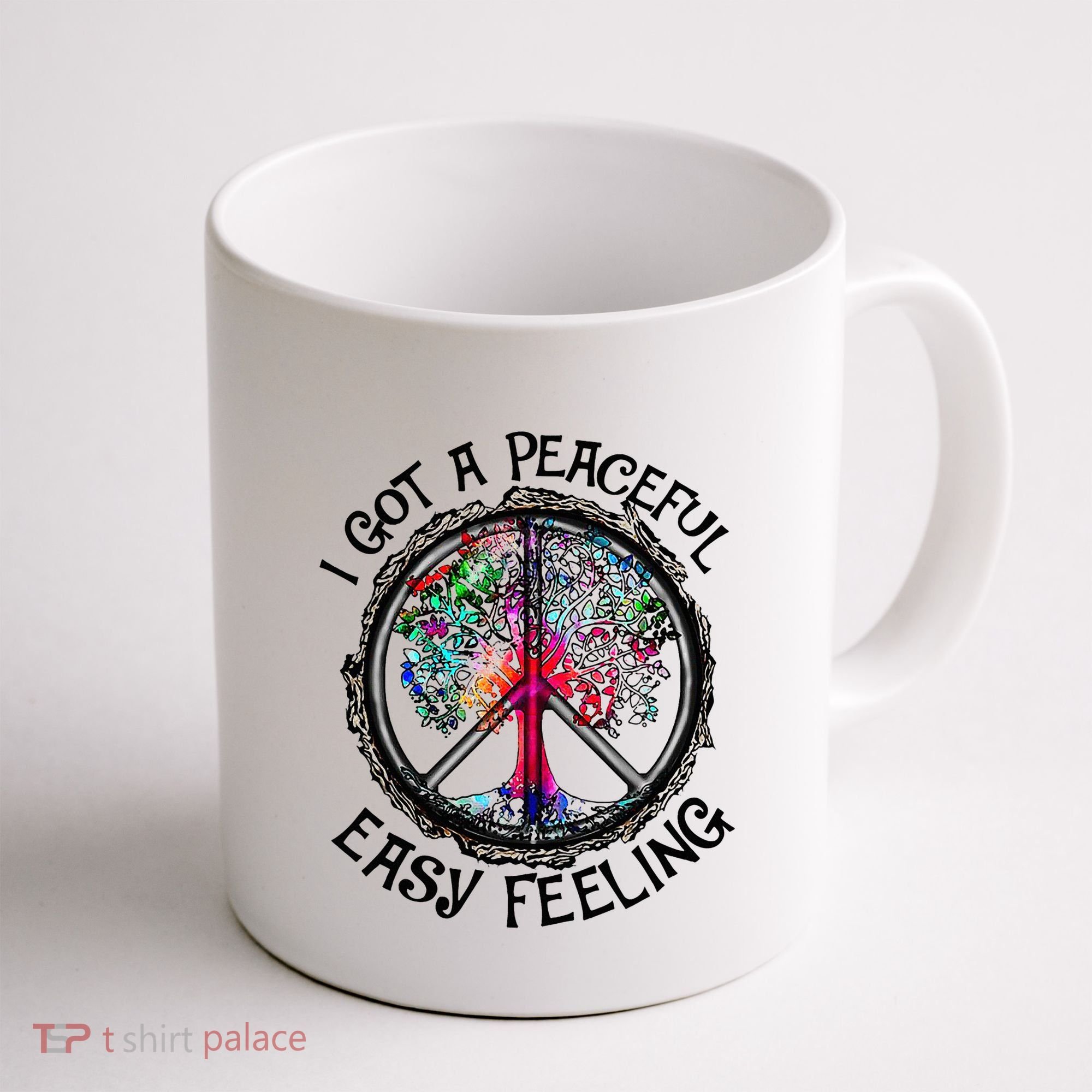 I Got Peaceful Easy Feeling Hippie Peaceful Coffee Mug
