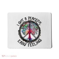 I Got Peaceful Easy Feeling Hippie Peaceful Mousepad thumb 0