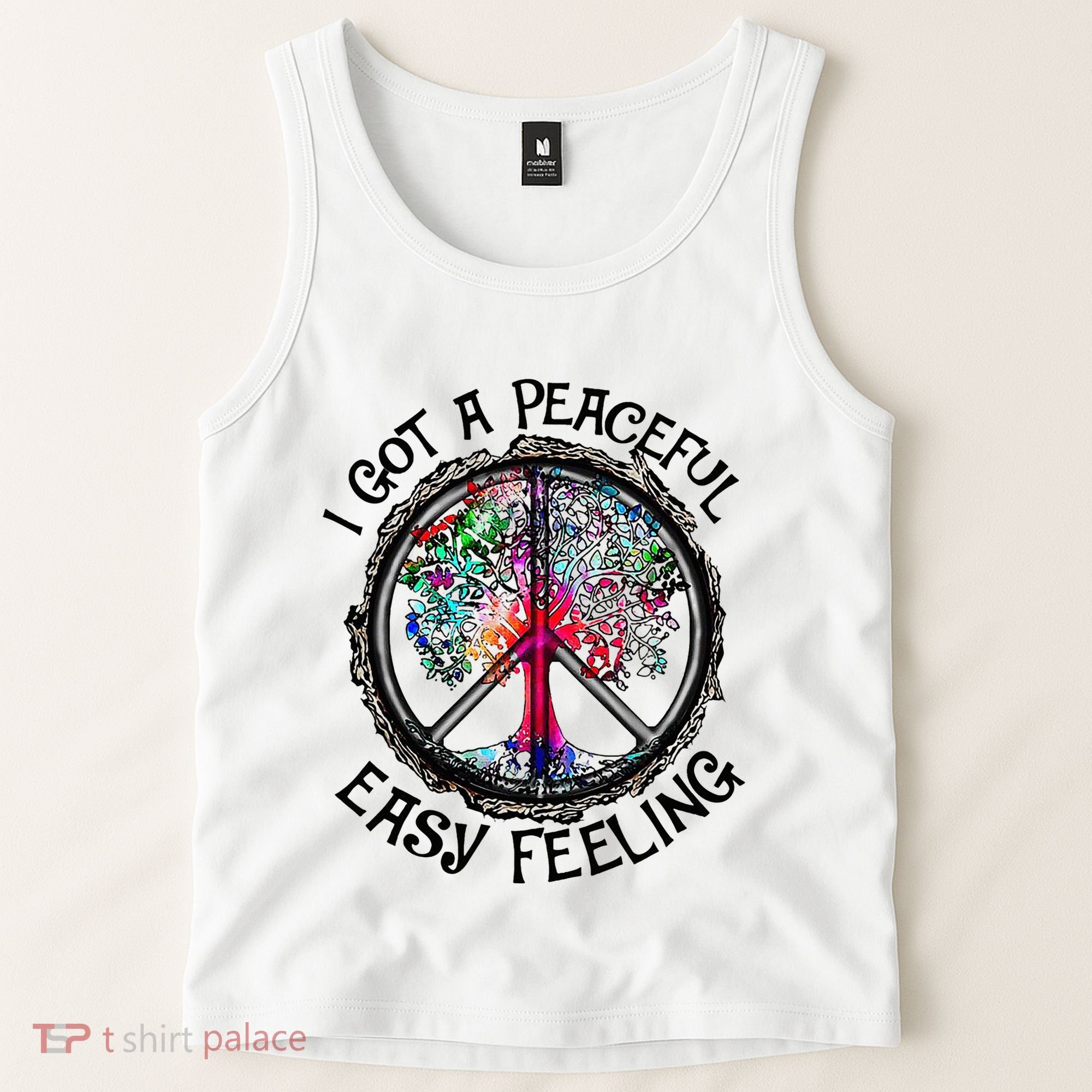 I Got Peaceful Easy Feeling Hippie Peaceful Tank Top