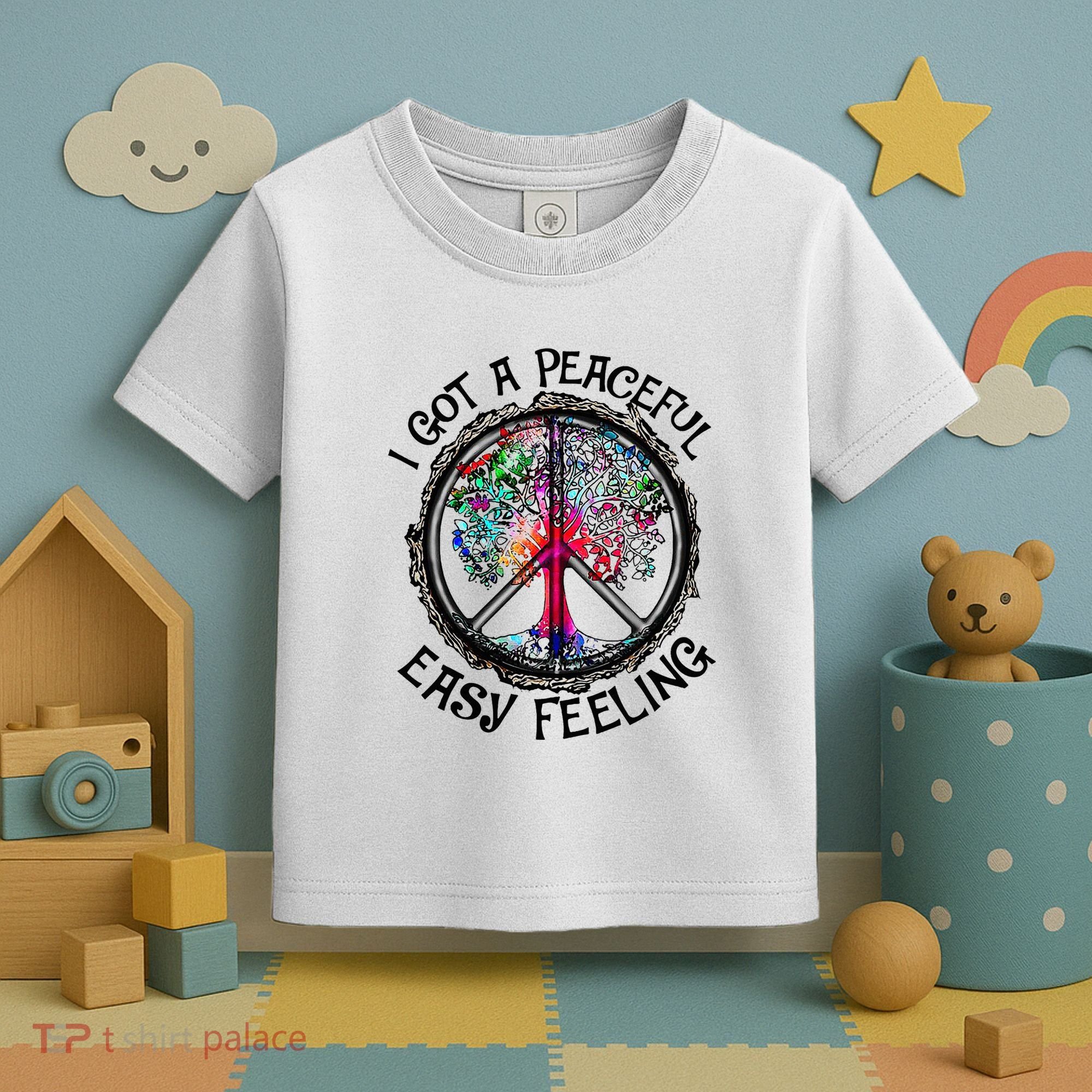 I Got Peaceful Easy Feeling Hippie Peaceful Toddler T-Shirt