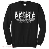 If Guns People Funny Sweatshirt thumb 0