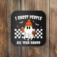 I Ghost People All Year Round Halloween Funny Coaster thumb 0