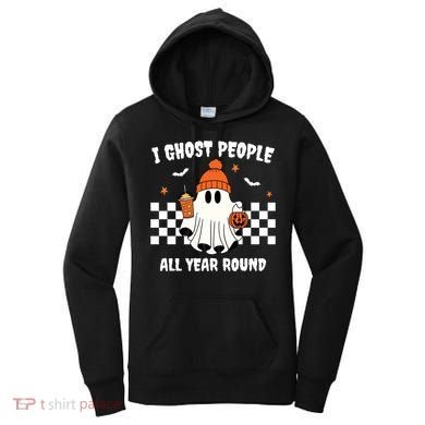 I Ghost People All Year Round Halloween Funny Women's Hoodie