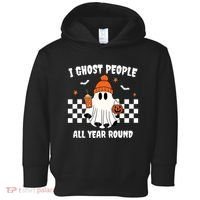I Ghost People All Year Round Halloween Funny Toddler Hoodie thumb 0