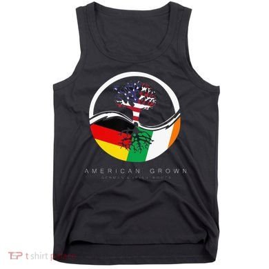 Irish German Roots American Grown With Flag Tank Top