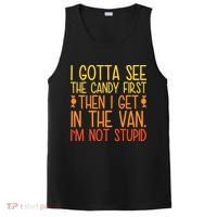 I Gotta See The Candy First Then I Get In The Van Stupid PosiCharge Competitor Tank thumb 0