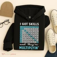 I Got Skills And They're Multiplying Hoodie thumb 4