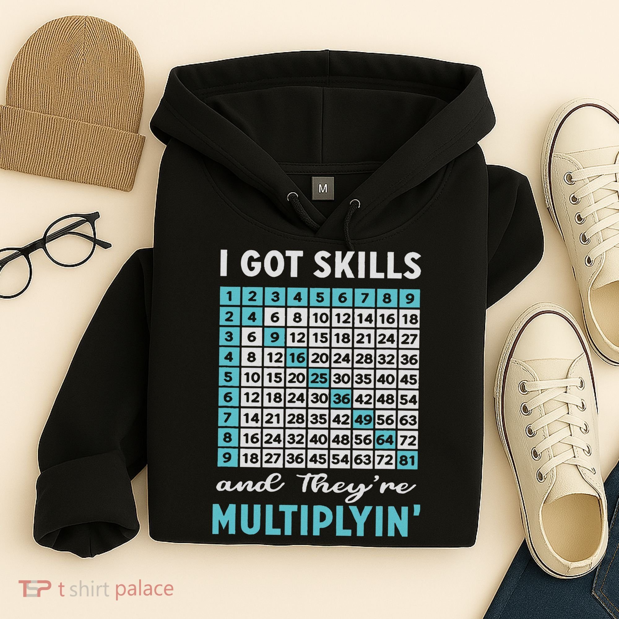 I Got Skills And They're Multiplying Hoodie