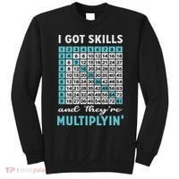 I Got Skills And They're Multiplying Sweatshirt thumb 0