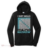 I Got Skills And They're Multiplying Women's Hoodie thumb 0