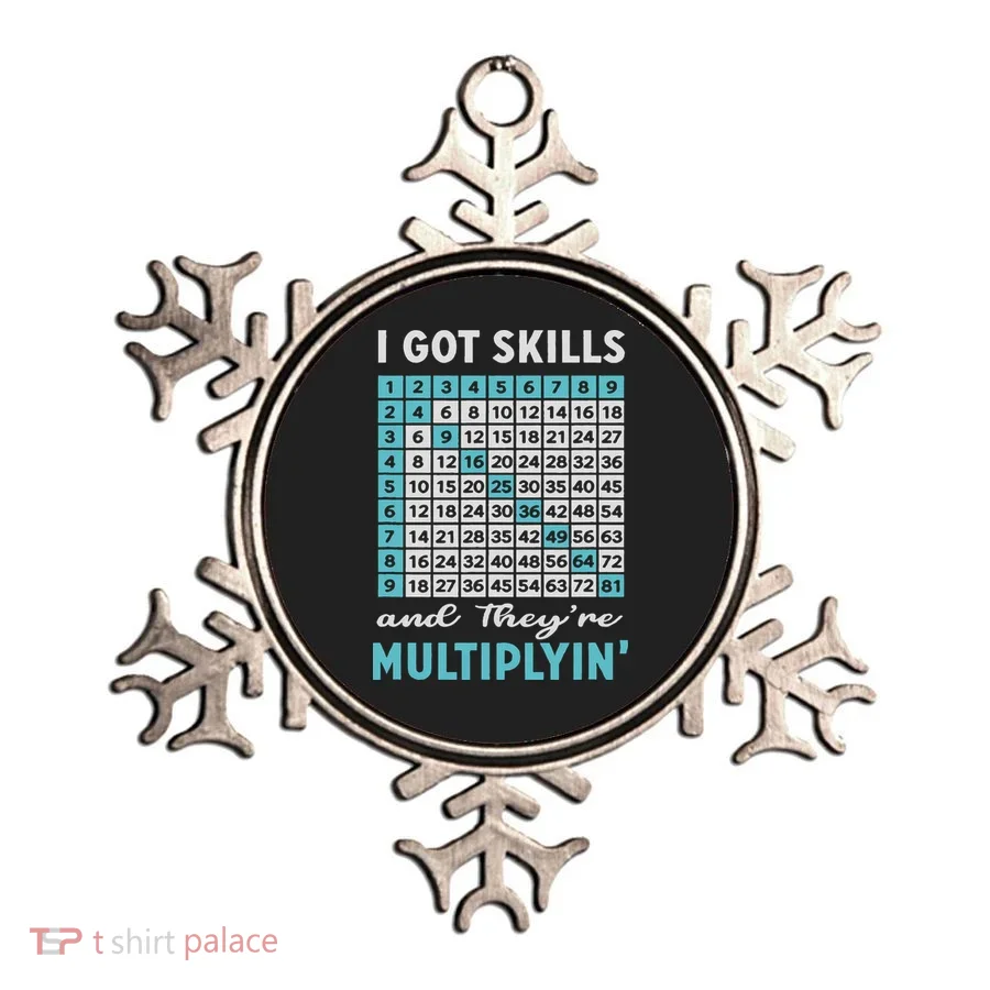 I Got Skills And They're Multiplying Ornament