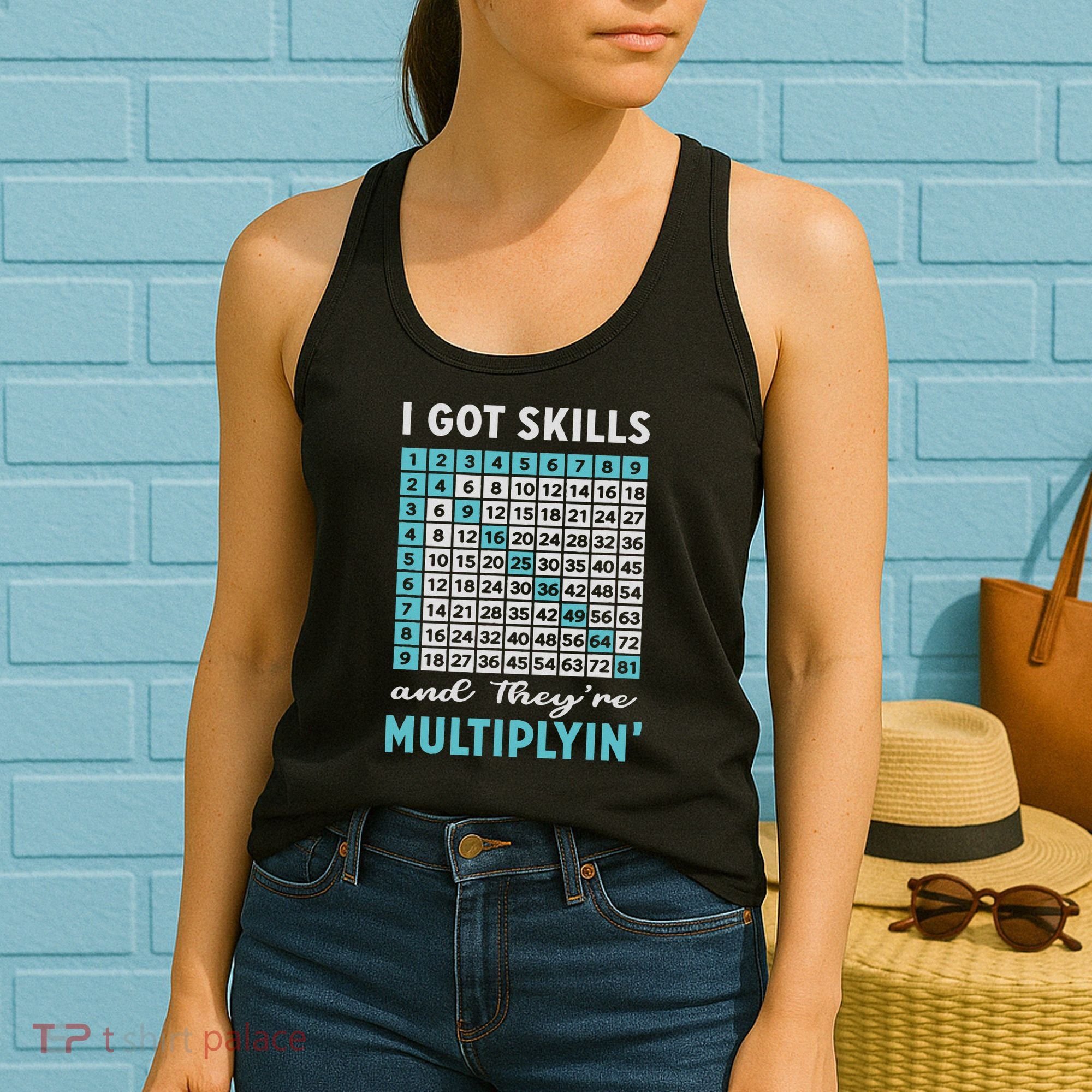 I Got Skills And They're Multiplying Women's Tank Top